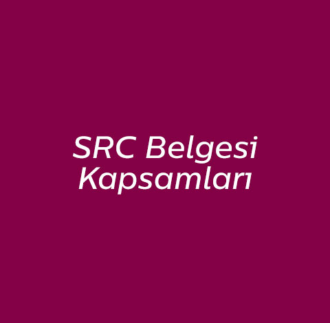 SRC Belgesi Kapsamlar